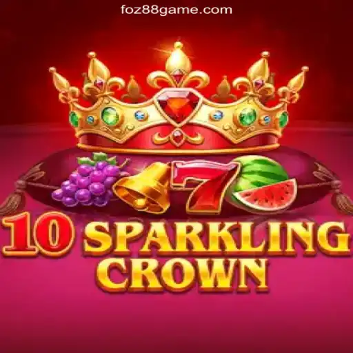 Discover the Thrills of 10SparklingCrown at foz 88 Cassino Online